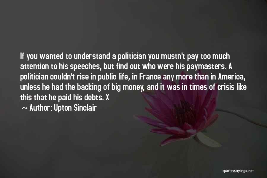 In Times Of Crisis Quotes By Upton Sinclair