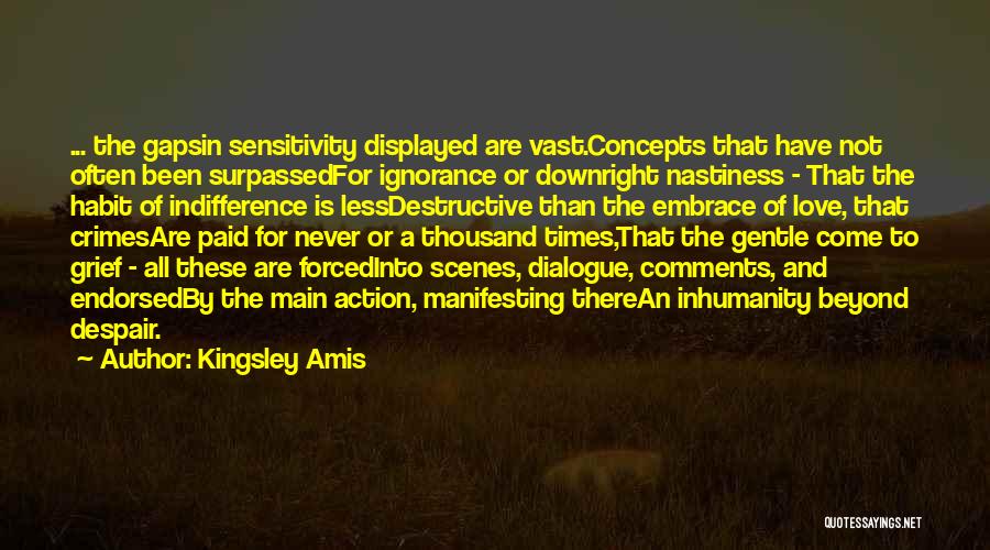 In Times Of Despair Quotes By Kingsley Amis