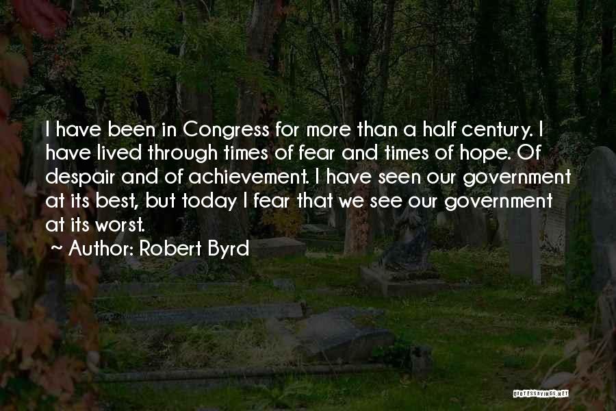 In Times Of Despair Quotes By Robert Byrd