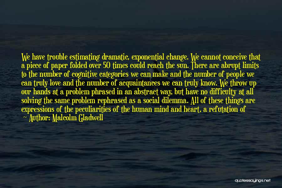In Times Of Difficulty Quotes By Malcolm Gladwell
