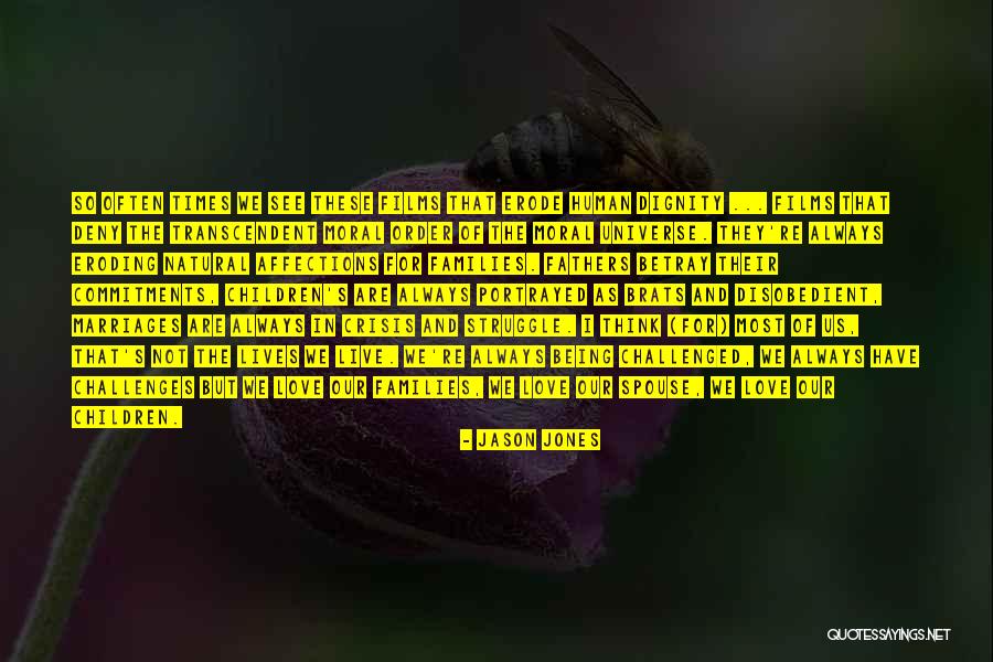 In Times Of Struggle Quotes By Jason Jones In Times Of Struggle Quotes By Jason Jones