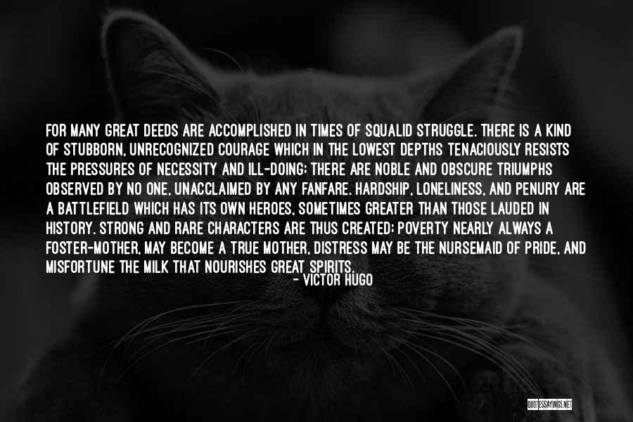 In Times Of Struggle Quotes By Victor Hugo In Times Of Struggle Quotes By Victor Hugo