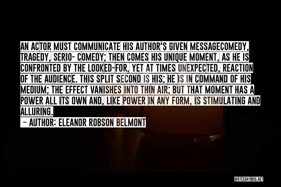In Times Of Tragedy Quotes By Eleanor Robson Belmont