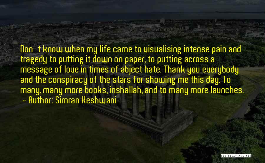 In Times Of Tragedy Quotes By Simran Keshwani