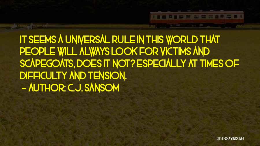 In Times Quotes By C.J. Sansom