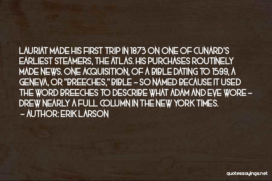 In Times Quotes By Erik Larson
