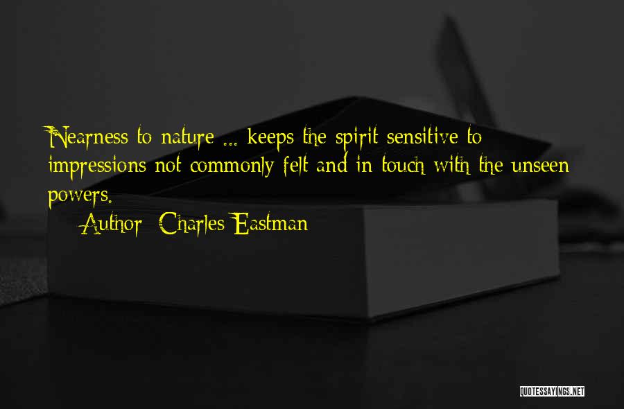 In Touch With Nature Quotes By Charles Eastman