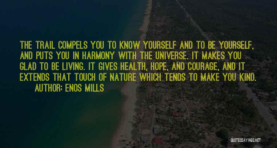 In Touch With Nature Quotes By Enos Mills