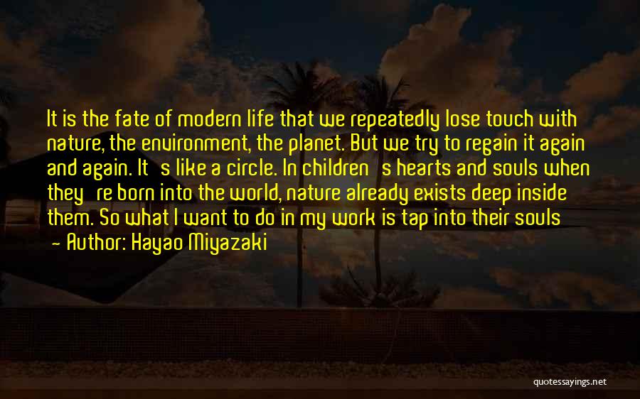 In Touch With Nature Quotes By Hayao Miyazaki