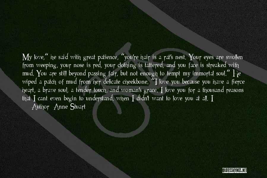 In Touch With Your Soul Quotes By Anne Stuart