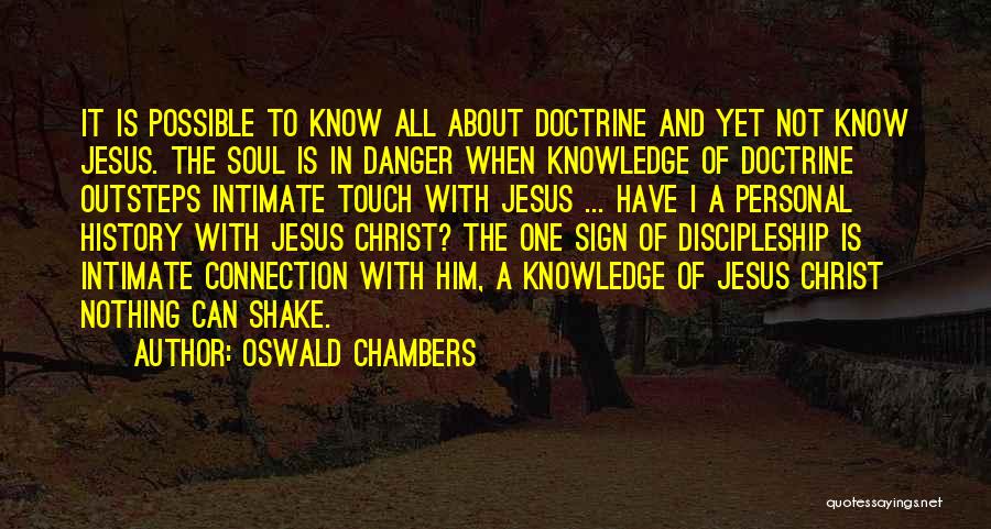 In Touch With Your Soul Quotes By Oswald Chambers