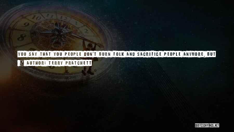 In Touch With Your Soul Quotes By Terry Pratchett