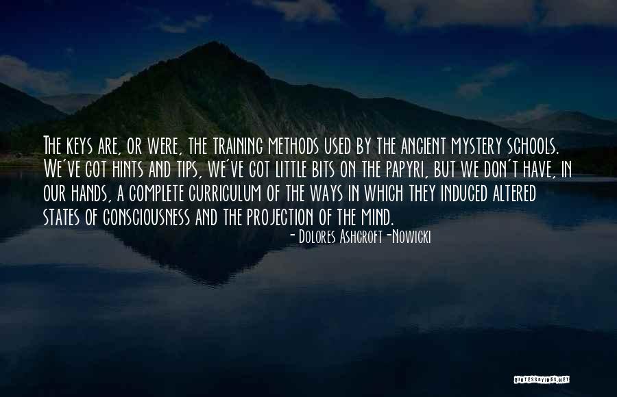 In Training Quotes By Dolores Ashcroft-Nowicki In Training Quotes By Dolores Ashcroft-Nowicki