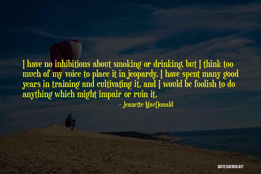 In Training Quotes By Jeanette MacDonald