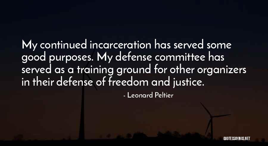 In Training Quotes By Leonard Peltier