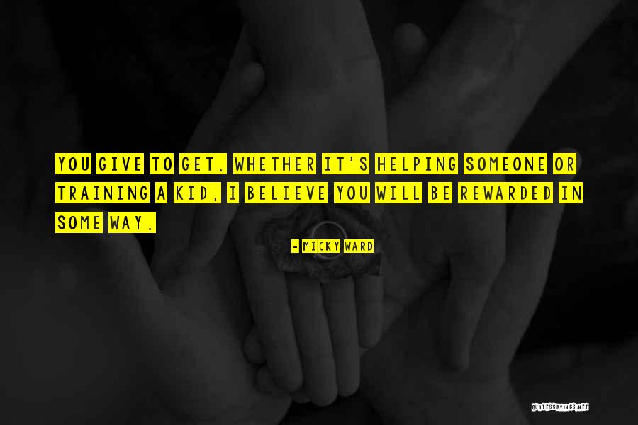 In Training Quotes By Micky Ward In Training Quotes By Micky Ward