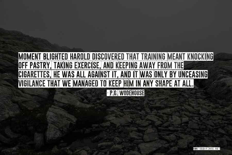 In Training Quotes By P.G. Wodehouse In Training Quotes By P.G. Wodehouse