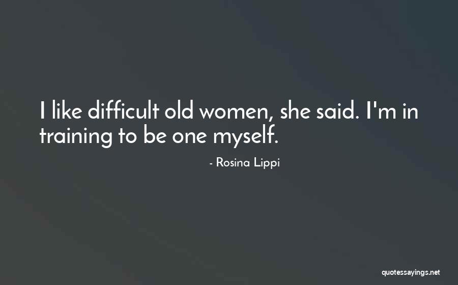 In Training Quotes By Rosina Lippi