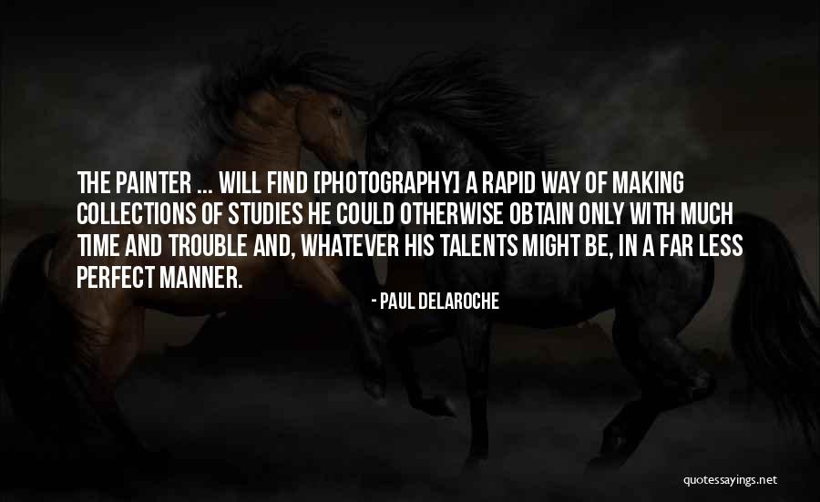 In Trouble Quotes By Paul Delaroche In Trouble Quotes By Paul Delaroche