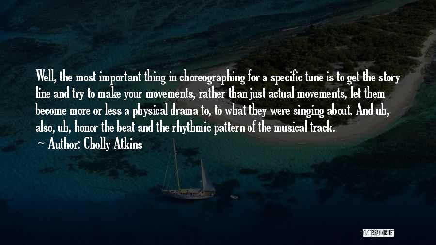 In Tune Quotes By Cholly Atkins