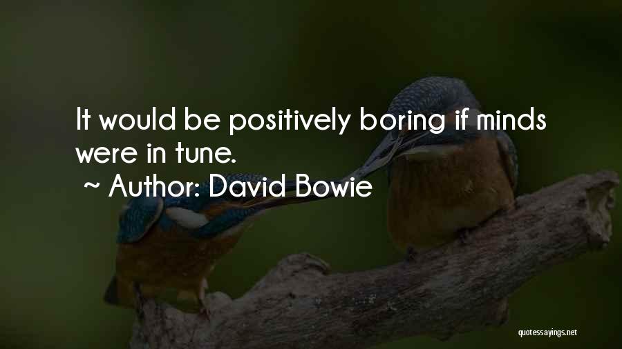 In Tune Quotes By David Bowie