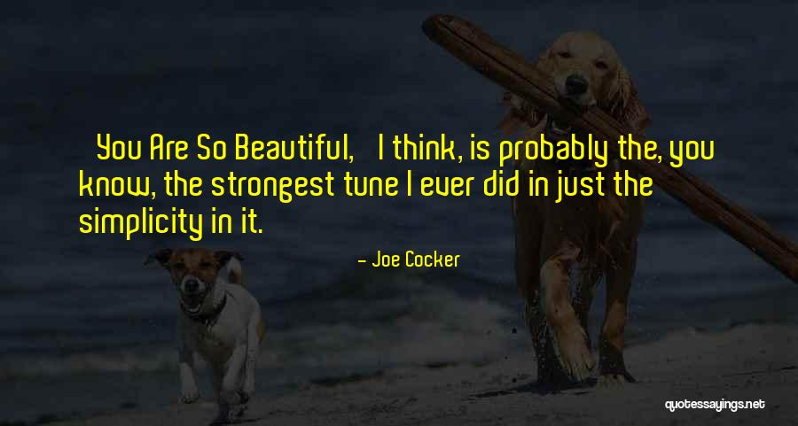 In Tune Quotes By Joe Cocker