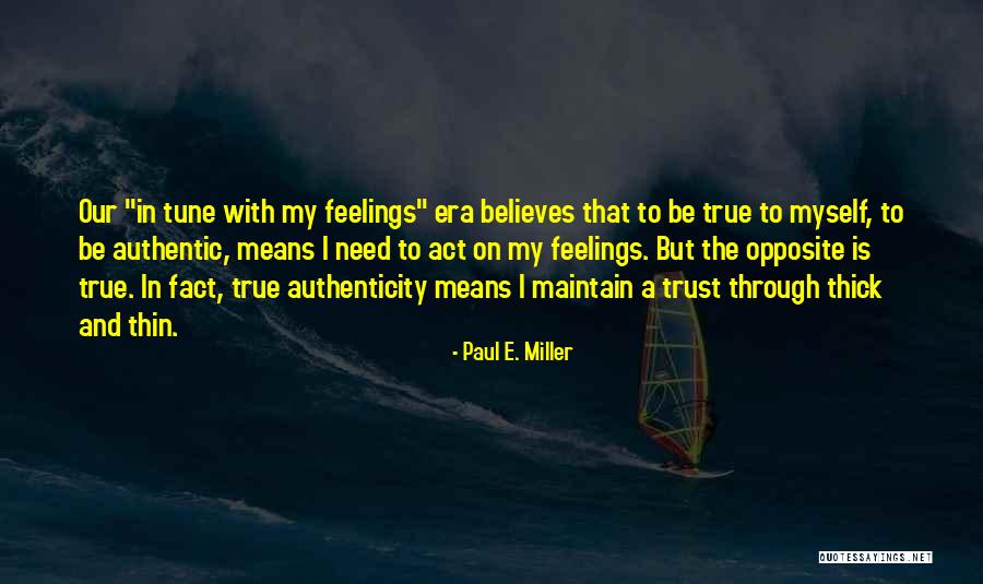 In Tune Quotes By Paul E. Miller