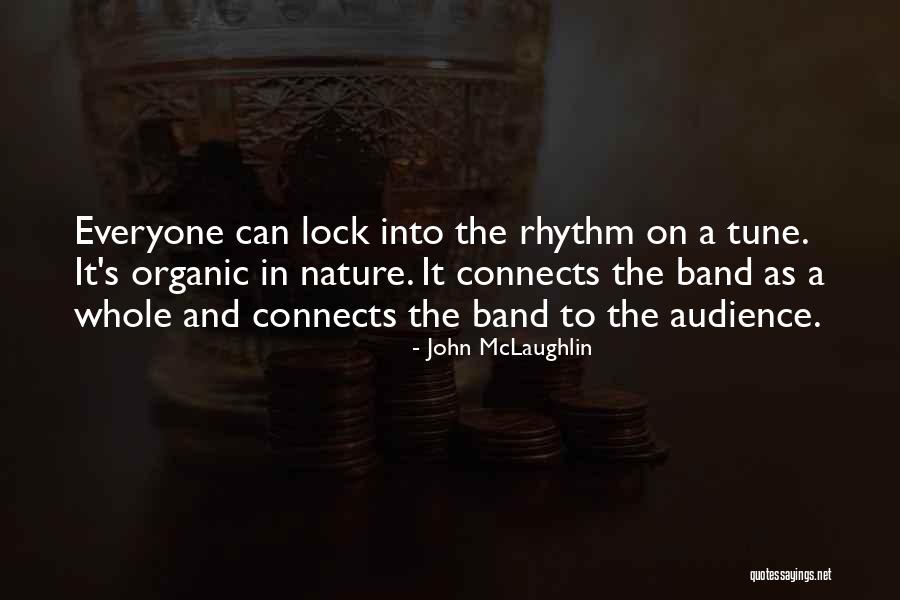 In Tune With Nature Quotes By John McLaughlin In Tune With Nature Quotes By John McLaughlin