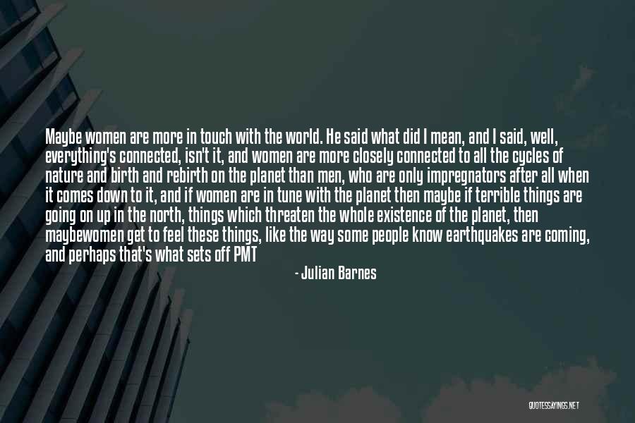 In Tune With Nature Quotes By Julian Barnes In Tune With Nature Quotes By Julian Barnes