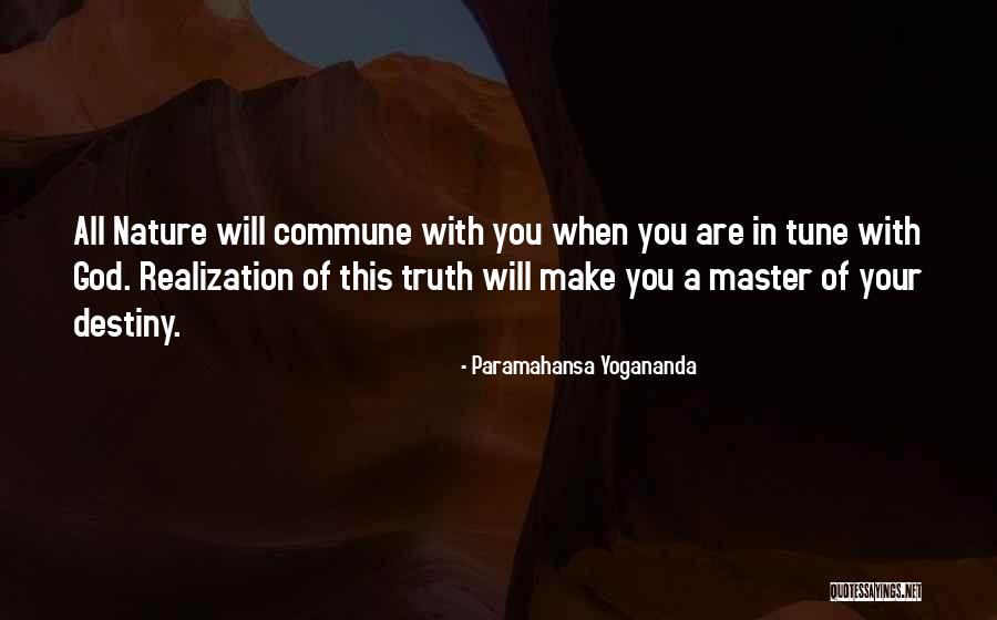 In Tune With Nature Quotes By Paramahansa Yogananda