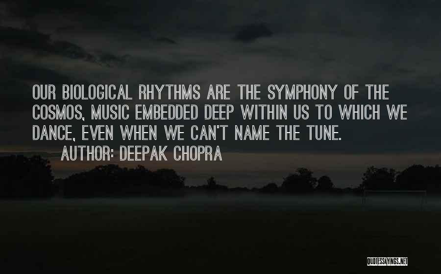 In Tune With The Universe Quotes By Deepak Chopra