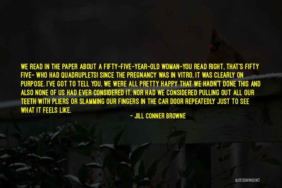 In Vitro Quotes By Jill Conner Browne In Vitro Quotes By Jill Conner Browne