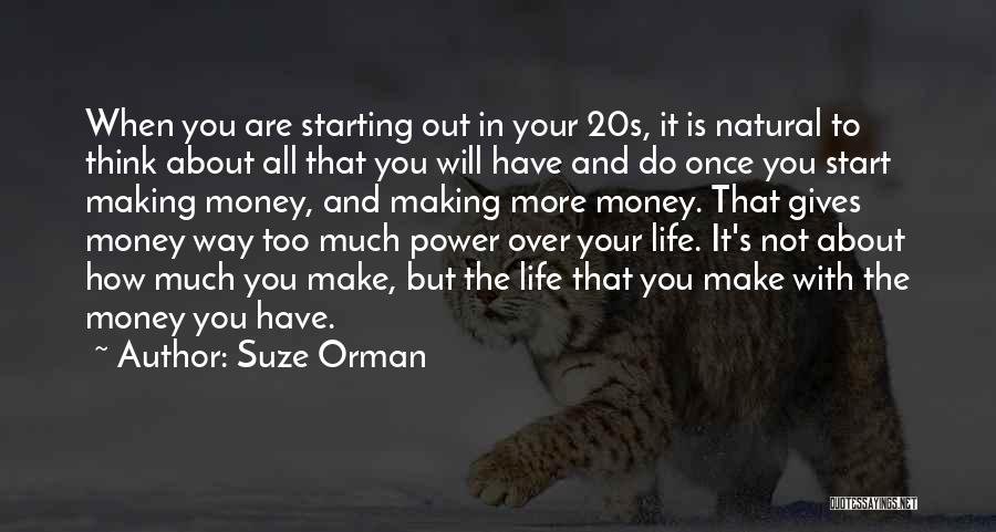 In Your 20s Quotes By Suze Orman