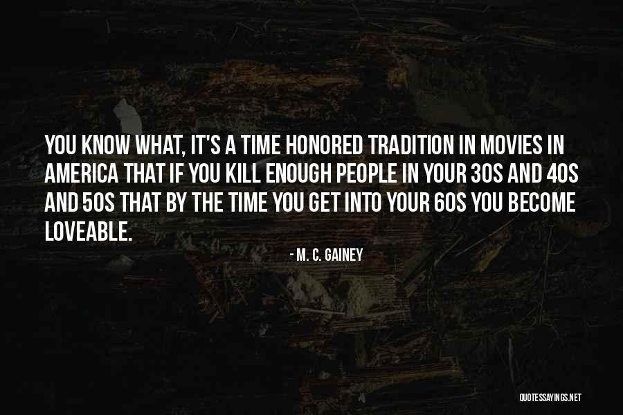 In Your 30s Quotes By M. C. Gainey In Your 30s Quotes By M. C. Gainey