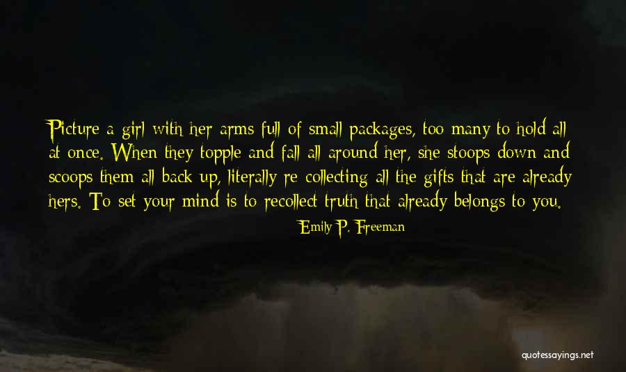 In Your Arms Picture Quotes By Emily P. Freeman