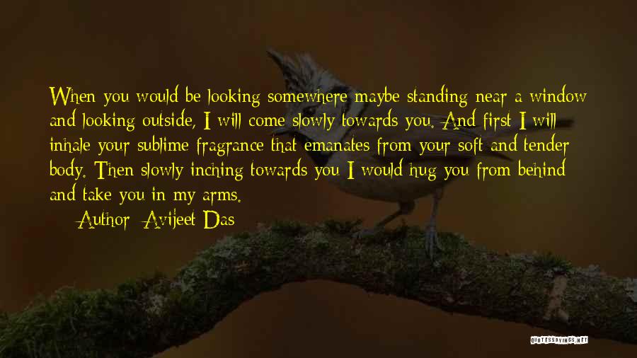 In Your Arms Quotes By Avijeet Das