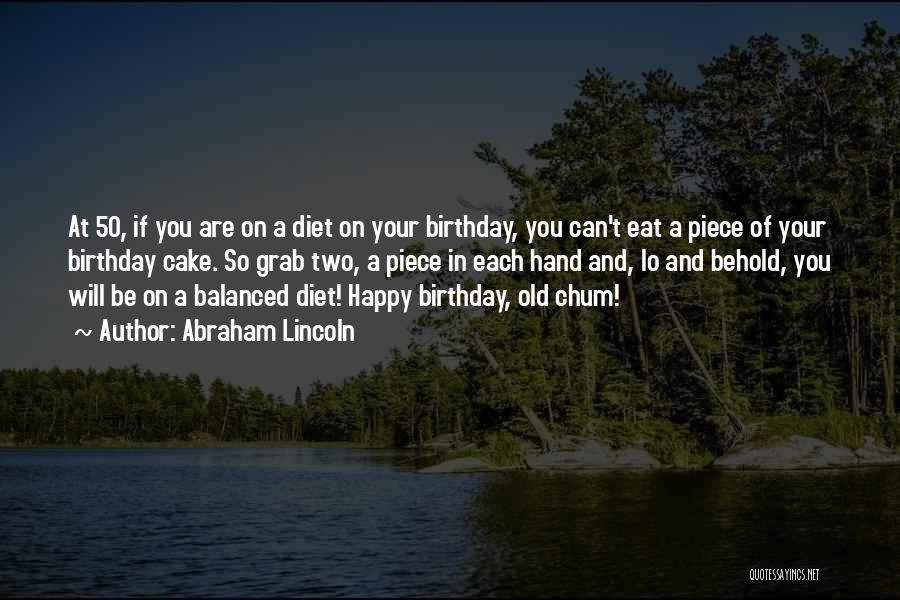 In Your Birthday Quotes By Abraham Lincoln