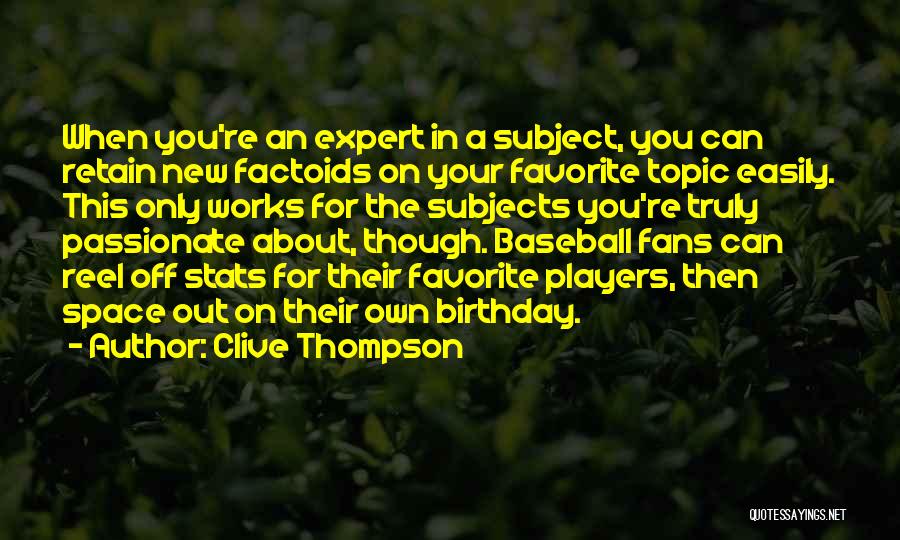 In Your Birthday Quotes By Clive Thompson