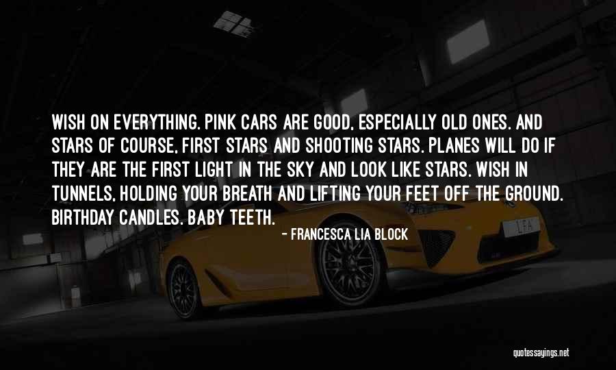 In Your Birthday Quotes By Francesca Lia Block