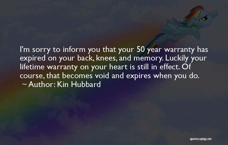 In Your Birthday Quotes By Kin Hubbard