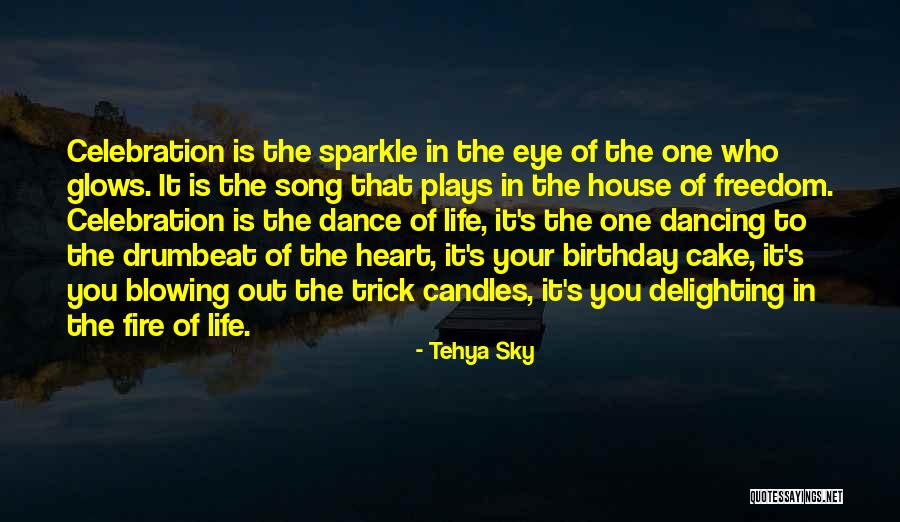 In Your Birthday Quotes By Tehya Sky