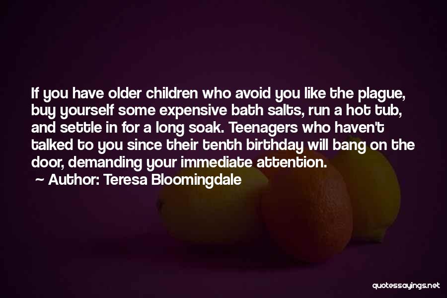 In Your Birthday Quotes By Teresa Bloomingdale