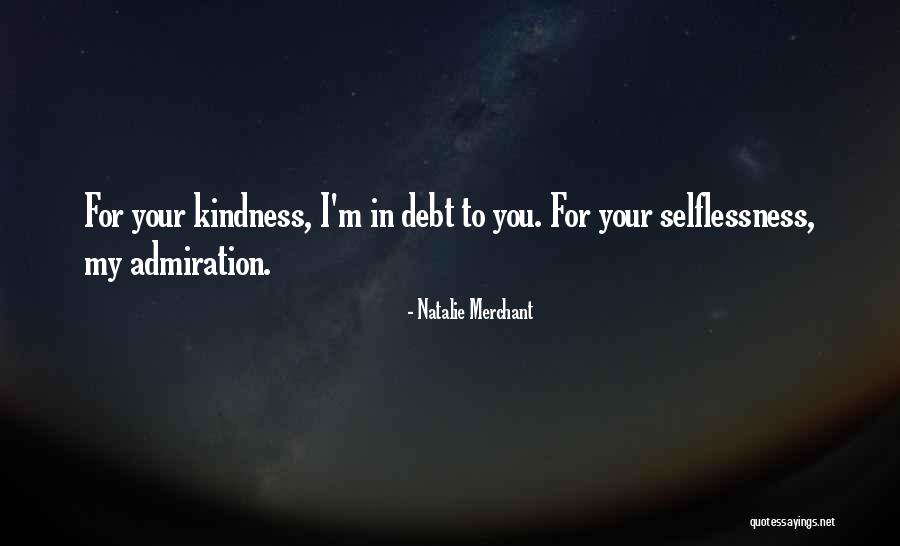 In Your Debt Quotes By Natalie Merchant