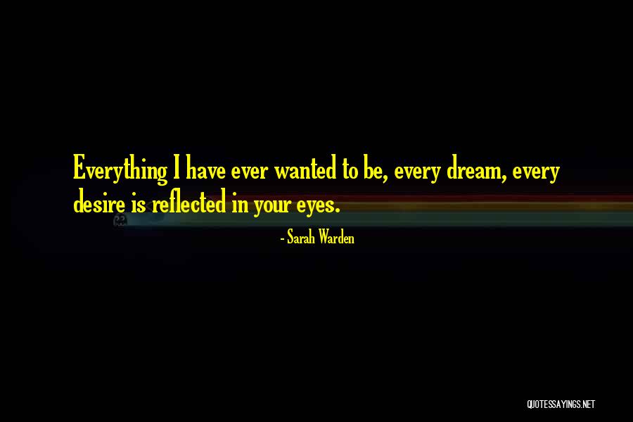 In Your Eyes Love Quotes By Sarah Warden