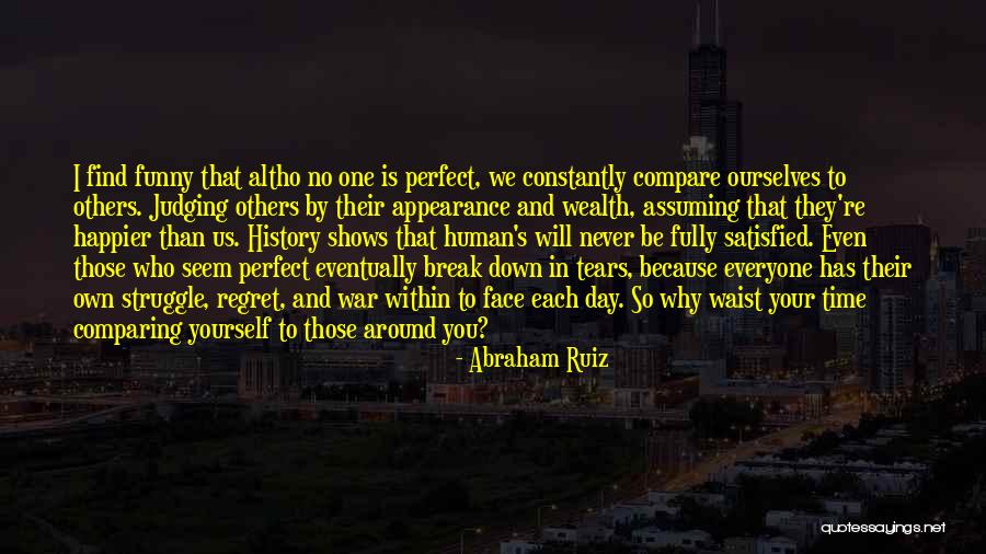In Your Face Funny Quotes By Abraham Ruiz In Your Face Funny Quotes By Abraham Ruiz