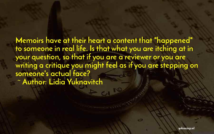 In Your Face Life Quotes By Lidia Yuknavitch