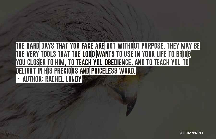 In Your Face Life Quotes By Rachel Lundy