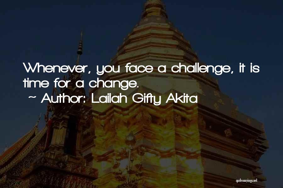 In Your Face Motivational Quotes By Lailah Gifty Akita