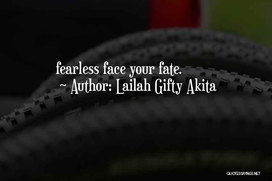 In Your Face Motivational Quotes By Lailah Gifty Akita