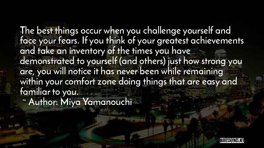 In Your Face Motivational Quotes By Miya Yamanouchi